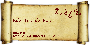 Köles Ákos névjegykártya